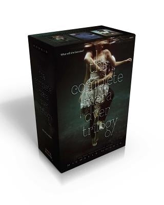 The Mara Dyer Trilogy (Boxed Set): The Unbecoming of Mara Dyer; The Evolution of Mara Dyer; The Retribution of Mara Dyer by Hodkin, Michelle