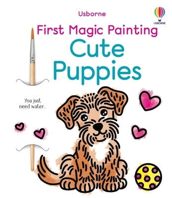 First Magic Painting Cute Puppies by Ritson, Emily