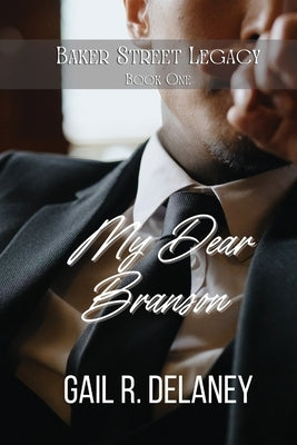 My Dear Branson by Delaney, Gail R.