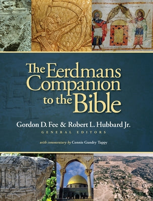 The Eerdmans Companion to the Bible by Fee, Gordon D.