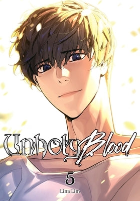 Unholy Blood, Vol. 5 by Lim, Lina