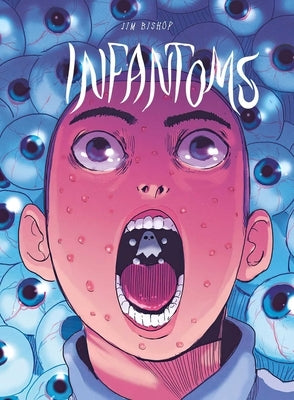 Infantoms by Bishop, Jim