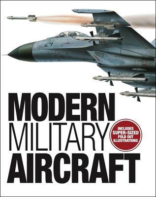 Modern Military Aircraft: Highly-Detailed Gatefold Artworks by Cunningham, Ryan