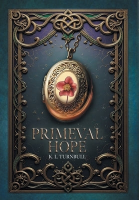 Primeval Hope by Turnbull, K. L.