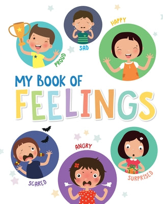 My Book of Feelings: An Interactive Activity Book for Kids to Understand and Express Emotions Ages 3+ [Select Learning] by Books, Penguin