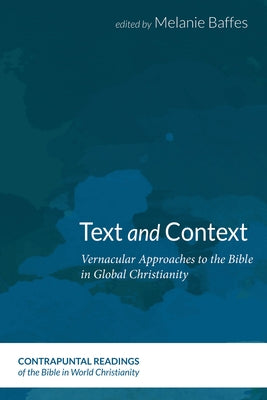 Text and Context by Baffes, Melanie