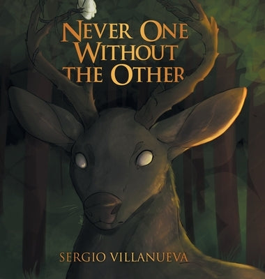 Never One Without the Other by Villanueva, Sergio