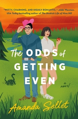 The Odds of Getting Even by Sellet, Amanda