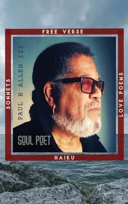Soul Poet by Allen, Paul B.
