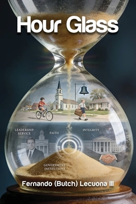 Hour Glass by Lecuona, Fernando Butch, III
