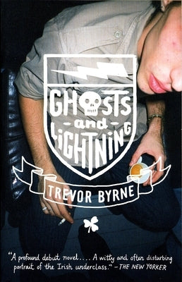 Ghosts and Lightning by Byrne, Trevor