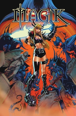 Magik Vol. 1: Unleashed by Allen, Ashley
