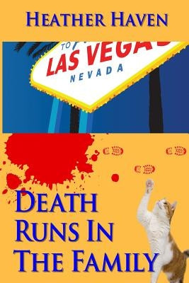 Death Runs in the Family by Haven, Heather
