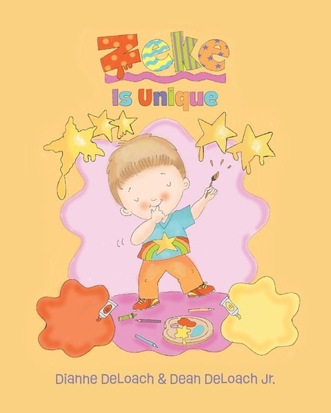 Zeke Is Unique by Deloach, Dianne