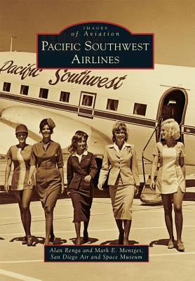 Pacific Southwest Airlines by Renga, Alan