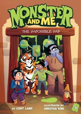 Monster and Me 5: The Impossible Imp by Lane, Cort