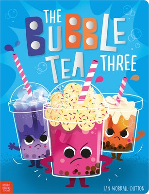 The Bubble Tea Three by Greening, Rosie