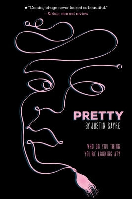 Pretty by Sayre, Justin