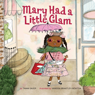 Mary Had a Little Glam by Sauer, Tammi
