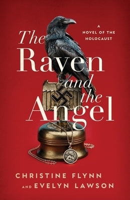 The Raven and the Angel by Flynn, Christine