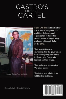 Castros Drug Cartel by Garcia, Lazaro Felipe