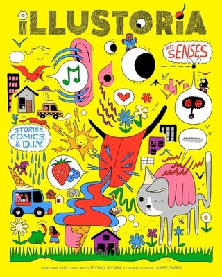 Illustoria: For Creative Kids and Their Grownups: Issue 15: Big & Small: Stories, Comics, DIY by Haidle, Elizabeth