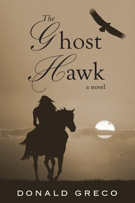 The Ghost Hawk by Greco, Donald