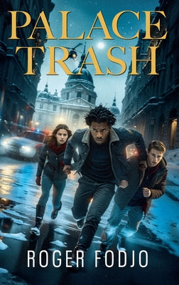 Palace Trash by Fodjo, Roger