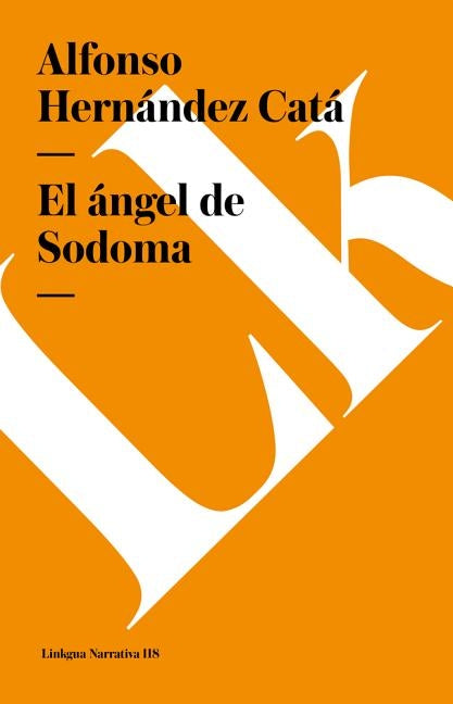 El ángel de Sodoma by Hern&#195;&#161;ndez Cat&#195;&#161;, Alfonso