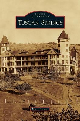 Tuscan Springs by Burruss, Bryon