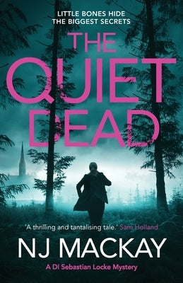 The Quiet Dead by MacKay, Nj