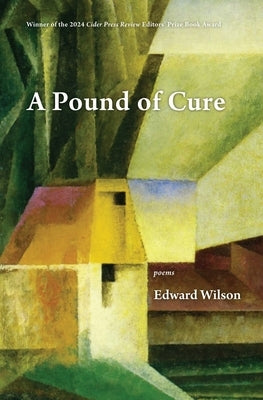 A Pound of Cure by Wilson, Edward