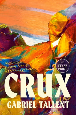 Crux by Tallent, Gabriel