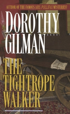 The Tightrope Walker: The Tightrope Walker: A Novel by Gilman, Dorothy