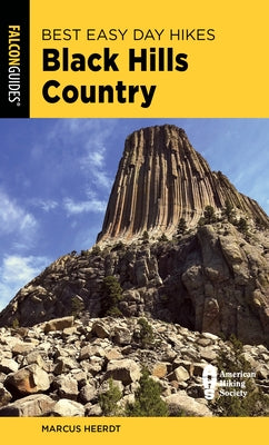 Best Easy Day Hikes Black Hills Country by Heerdt, Marcus
