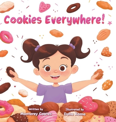 Cookies Everywhere! by Coates, Monterey