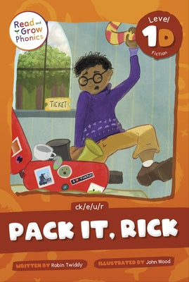 Pack It, Rick: Level 1d (Ck/E/U/R) by Twiddy, Robin