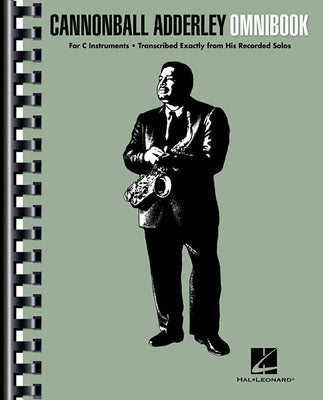 Cannonball Adderley - Omnibook: For C Instruments by Adderley, Cannonball