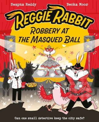 Reggie Rabbit and the Masqued Ball: Volume 3 by Moor, Becka