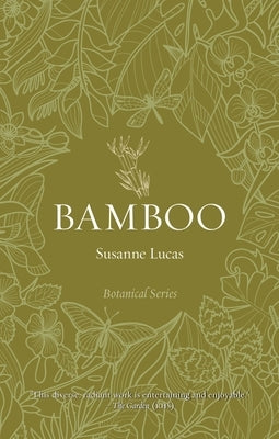 Bamboo by Lucas, Susanne