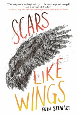 Scars Like Wings by Stewart, Erin