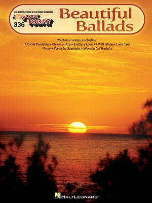 Beautiful Ballads: E-Z Play Today Volume 336 by Hal Leonard Corp