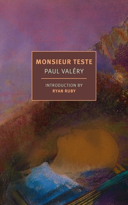 Monsieur Teste by ValÃ©ry, Paul