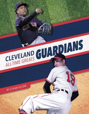 Cleveland Guardians All-Time Greats by Olson, Ethan