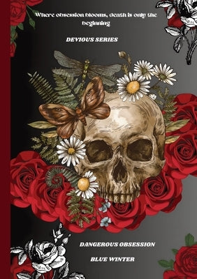 Dangerous Obsession by Winter, Blue