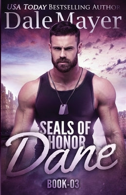 SEALs of Honor: Dane by Mayer, Dale