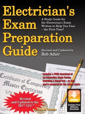 Electrician's Exam Preparation Guide to the 2017 NEC by Traister, John E.