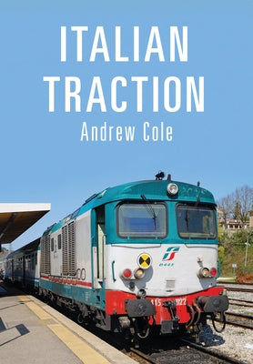 Italian Traction by Cole, Andrew