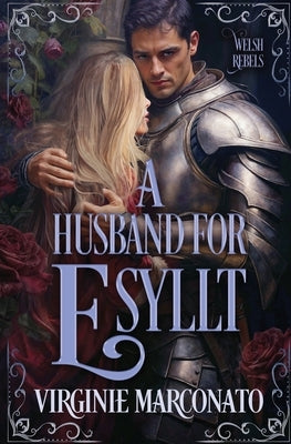 A Husband for Esyllt by Marconato, Virginie