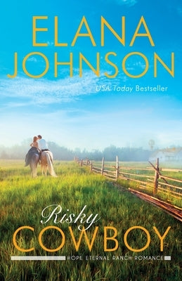 Risky Cowboy: A Mulbury Boys Novel by Johnson, Elana